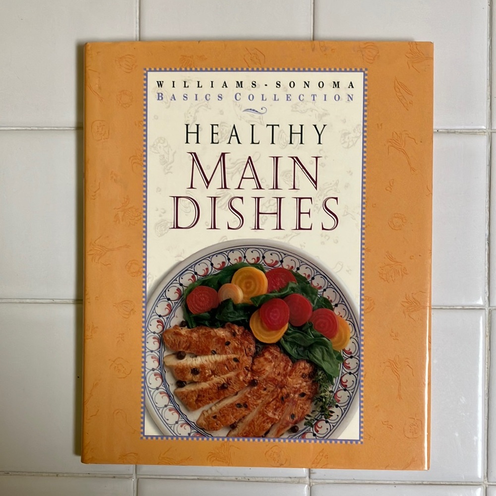Healthy Main Dishes, William Sonoma